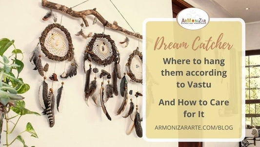 🌙 Where to Hang Your Dreamcatcher According to Vastu — and How to Care for It