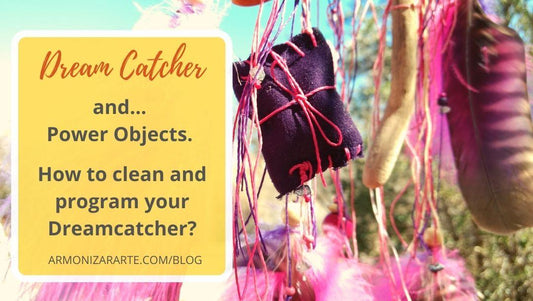 Dreamcatcher and ... Power Objects. How to clean and program your Dreamcatcher ArMoniZar